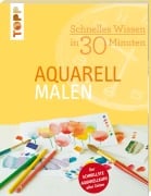 Cover-Bild zum Titel 'Schnelles Wissen in 30 Minuten - Aquarell malen' von 'Monika Reiter'