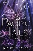 Pacific Tails - Michelle Sauer
