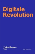 Digitale Revolution - IntroBooks Team