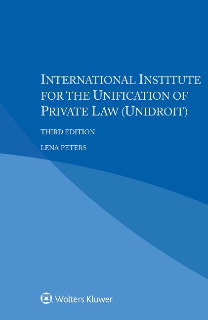 International Institute for the Unification of Private Law (UNIDROIT) - Lena Peters