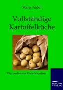 Cover-Bild zum Titel 'Vollständige Kartoffelküche' von 'Maria Aabel'