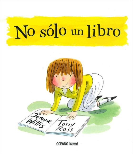 No Sólo Un Libro - Jeanne Willis