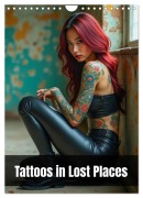 Tattoos in Lost Places (Wandkalender 2026 DIN A4 hoch), CALVENDO Monatskalender - Ally Bee