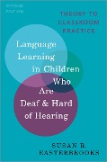 Cover-Bild zum Titel 'Language Learning in Children Who Are Deaf and Hard of Hearing' von 'Susan R. Easterbrooks'