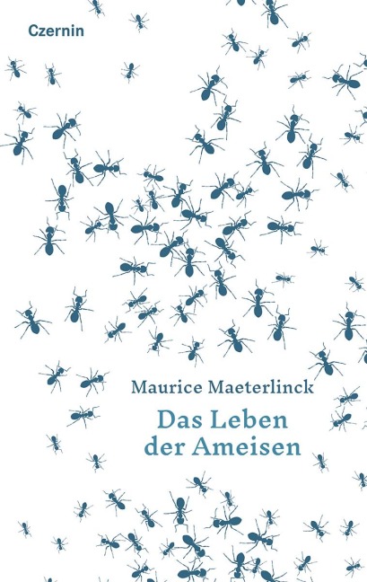 Das Leben der Ameisen - Maurice Maeterlinck