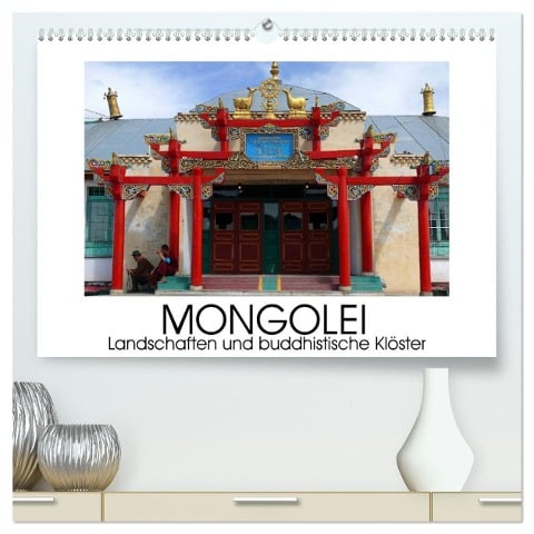 Mongolei - Landschaften und buddhistische Klöster (hochwertiger Premium Wandkalender 2024 DIN A2 quer), Kunstdruck in Hochglanz - Lucy M. Laube