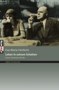 Cover-Bild zum Titel 'Leben in seinem Schatten' von 'Eva-Maria Herbertz'