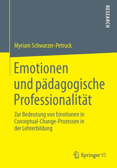 Emotionen und pädagogische Professionalität - Myriam Schwarzer-Petruck