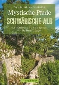 Cover-Bild zum Titel 'Mystische Pfade Schwäbische Alb' von 'Lars Freudenthal, Annette Freudenthal'