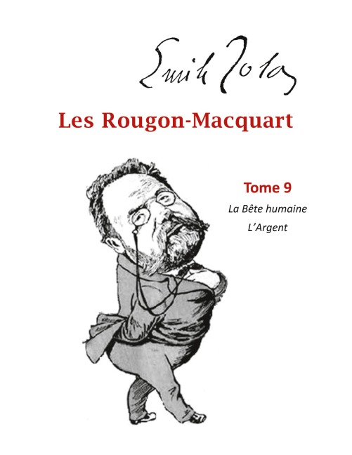 Les Rougon-Macquart - Emile Zola
