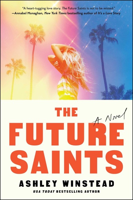 The Future Saints - Ashley Winstead