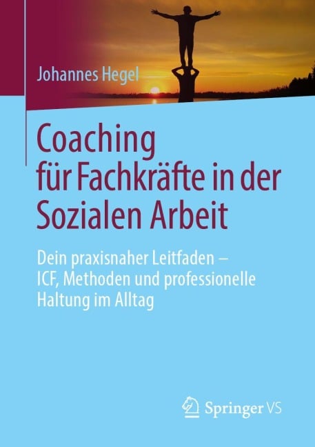 Coaching für Fachkräfte in der Sozialen Arbeit - Johannes Hegel