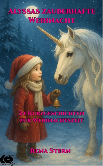 Alyssas zauberhafte Weihnacht - Rena Stern