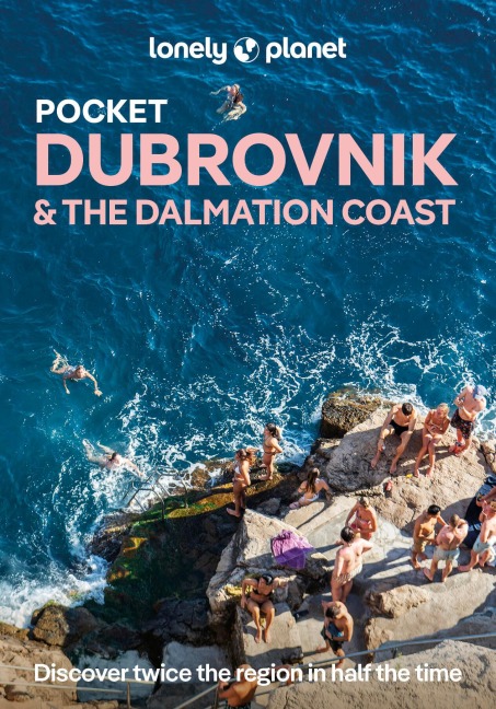 Lonely Planet Pocket Dubrovnik & the Dalmatian Coast - Lonely Planet