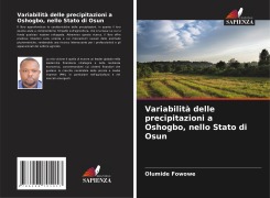 Cover-Bild zum Titel 'Variabilità delle precipitazioni a Oshogbo, nello Stato di Osun' von 'Olumide Fowowe'