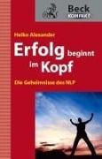 Erfolg beginnt im Kopf - Heiko Alexander