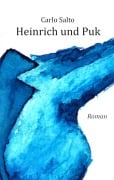 Cover-Bild zum Titel 'Heinrich und Puk' von 'Carlo Salto'