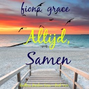 Cover-Bild zum Titel 'Altijd, Samen (Endless Harbor Serie¿Boek Vier)' von 'Fiona Grace'