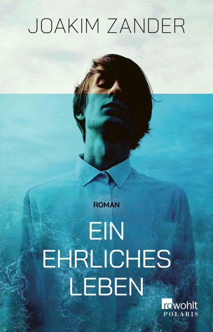 Ein ehrliches Leben - Joakim Zander