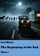 Cover-Bild zum Titel 'The Beginning of the End' von 'Axel Winter'
