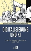 Cover-Bild zum Titel 'Digitalisierung und KI' von 'Henning Lühr, Manfred Schlösser, Reinhard Goltz, Kristina Lemmer'