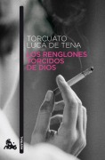Cover-Bild zum Titel 'Los renglones torcidos de dios' von 'Torcuato Luca de Tena'