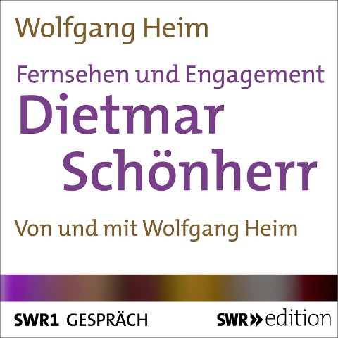 Fernsehen und Engagement: Dietmar Schönherr im Gespräch - Wolfgang Heim