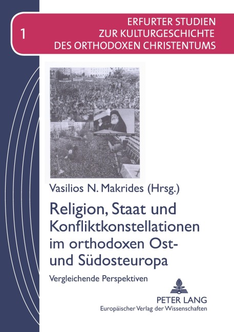 Religion, Staat und Konfliktkonstellationen im orthodoxen Ost- und Südosteuropa - 