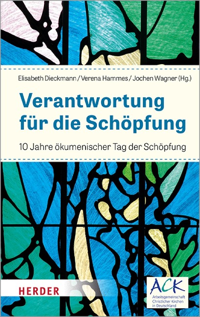 Verantwortung für die Schöpfung - 