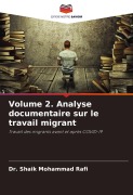 Cover-Bild zum Titel 'Volume 2. Analyse documentaire sur le travail migrant' von 'Shaik Mohammad Rafi'