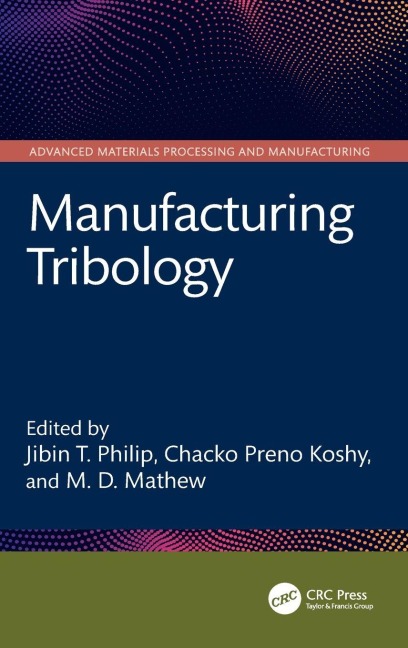 Manufacturing Tribology - 