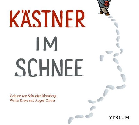 Kästner im Schnee - Erich Kästner