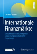 Cover-Bild zum Titel 'Internationale Finanzmärkte' von 'Kai-Oliver Maurer'