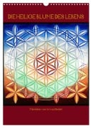 Cover-Bild zum Titel 'Die heilige Blume des Lebens - Mandalas von Istvan Seidel (Wandkalender 2025 DIN A3 hoch), CALVENDO Monatskalender' von 'István Seidel'
