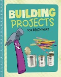 Cover-Bild zum Titel 'Building Projects for Beginners' von 'Tammy Enz'