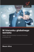 Cover-Bild zum Titel 'W kierunku globalnego wzrostu' von 'Mauro Silva'