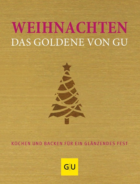Weihnachten - Das Goldene von GU - 