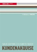 Cover-Bild zum Titel 'Kundenakquise' von 'Tanja Hartwig, Elisabeth Maser'