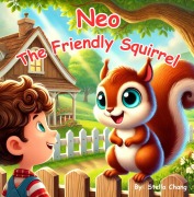 Cover-Bild zum Titel 'Neo The Friendly Squirrel' von 'Stella Chang'