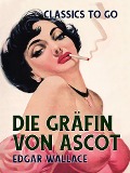 Cover-Bild zum Titel 'Die Gräfin von Ascot' von 'Edgar Wallace'