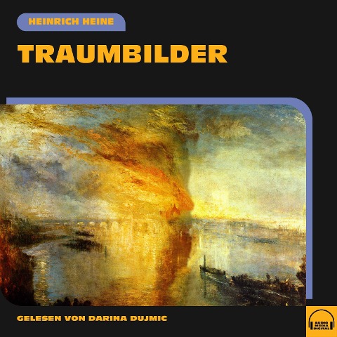 Traumbilder - Heinrich Heine
