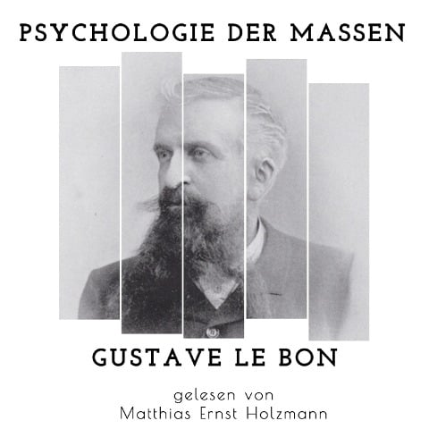 Psychologie der Massen - Gustave Le Bon