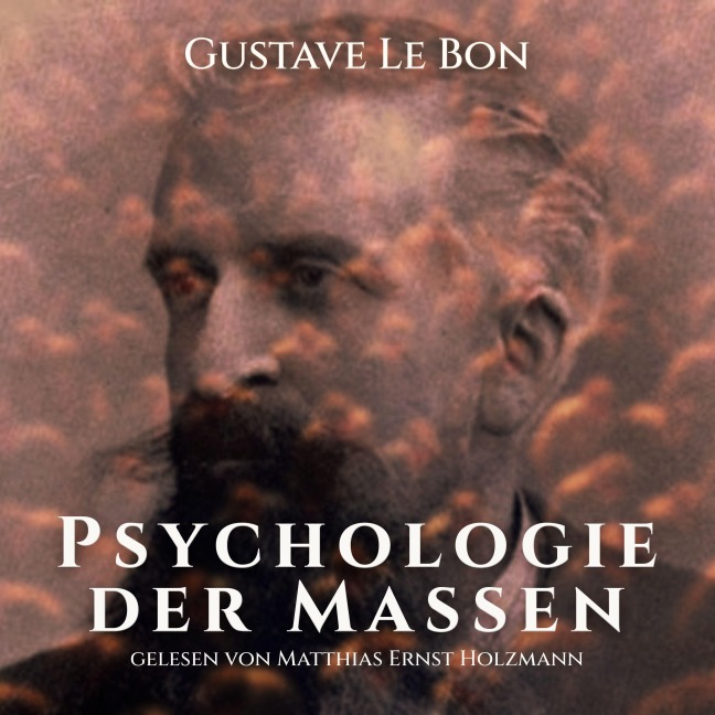 Psychologie der Massen - Gustave Le Bon