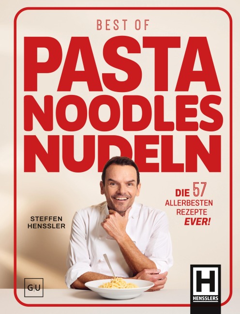 Best of Pasta Noodles Nudeln - Steffen Henssler