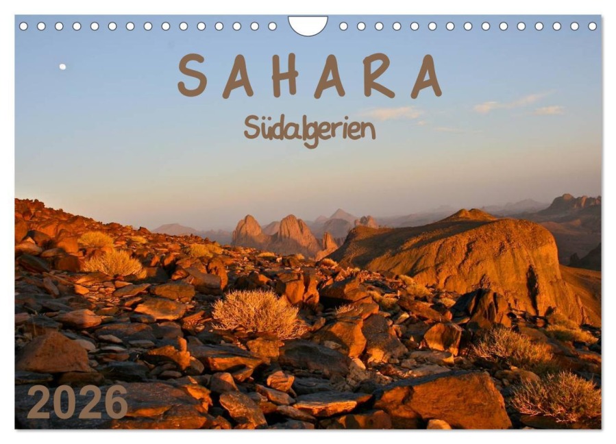 Sahara - Südalgerien (Wandkalender 2026 DIN A4 quer), CALVENDO Monatskalender - Berlin Rechberger