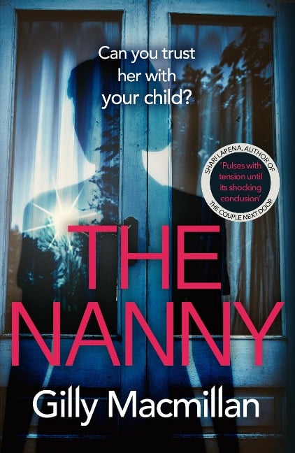 The Nanny - Gilly Macmillan