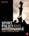 Cover-Bild zum Titel 'Sport Policy and Governance' von 'Neil King'