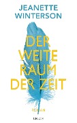 Cover-Bild zum Titel 'Der weite Raum der Zeit' von 'Jeanette Winterson'