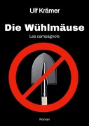 Cover-Bild zum Titel 'Die Wühlmäuse' von 'Ulf Krämer'
