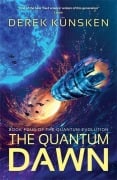 Cover-Bild zum Titel 'The Quantum Dawn' von 'Derek Künsken'
